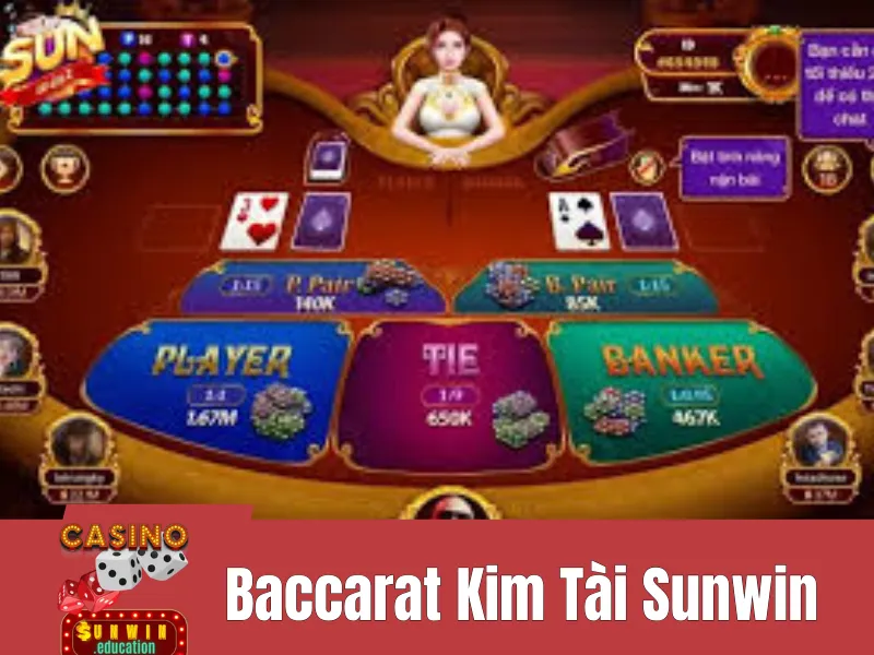 Baccarat Kim Tài Sunwin