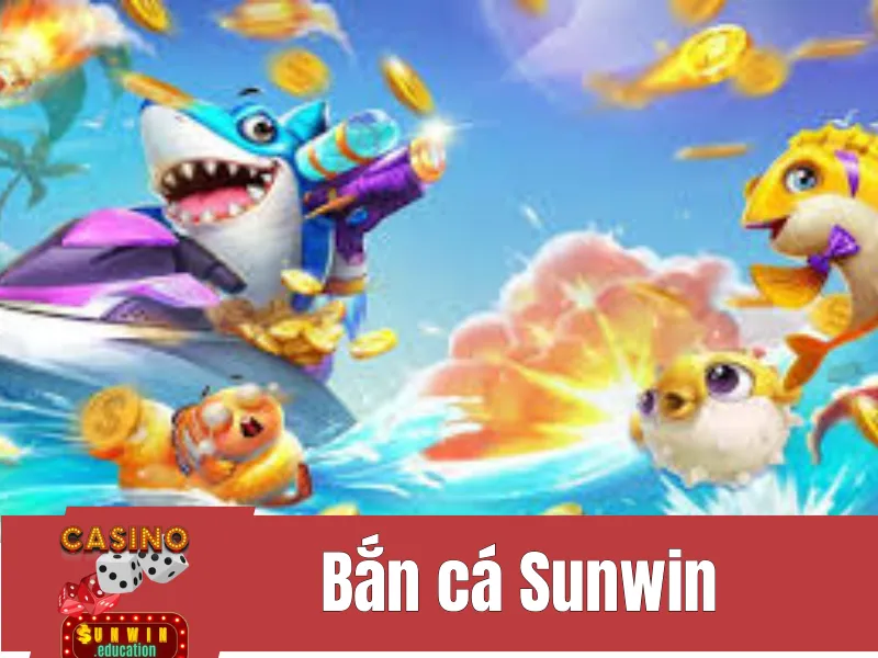 Bắn cá Sunwin