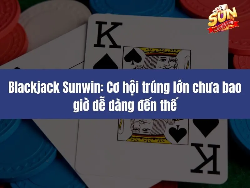 Blackjack Sunwin